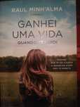 Livro Ganhei Uma Vida Quando te Perdi