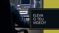 Edição de video - Vou editar o teu video a 5€ por minuto