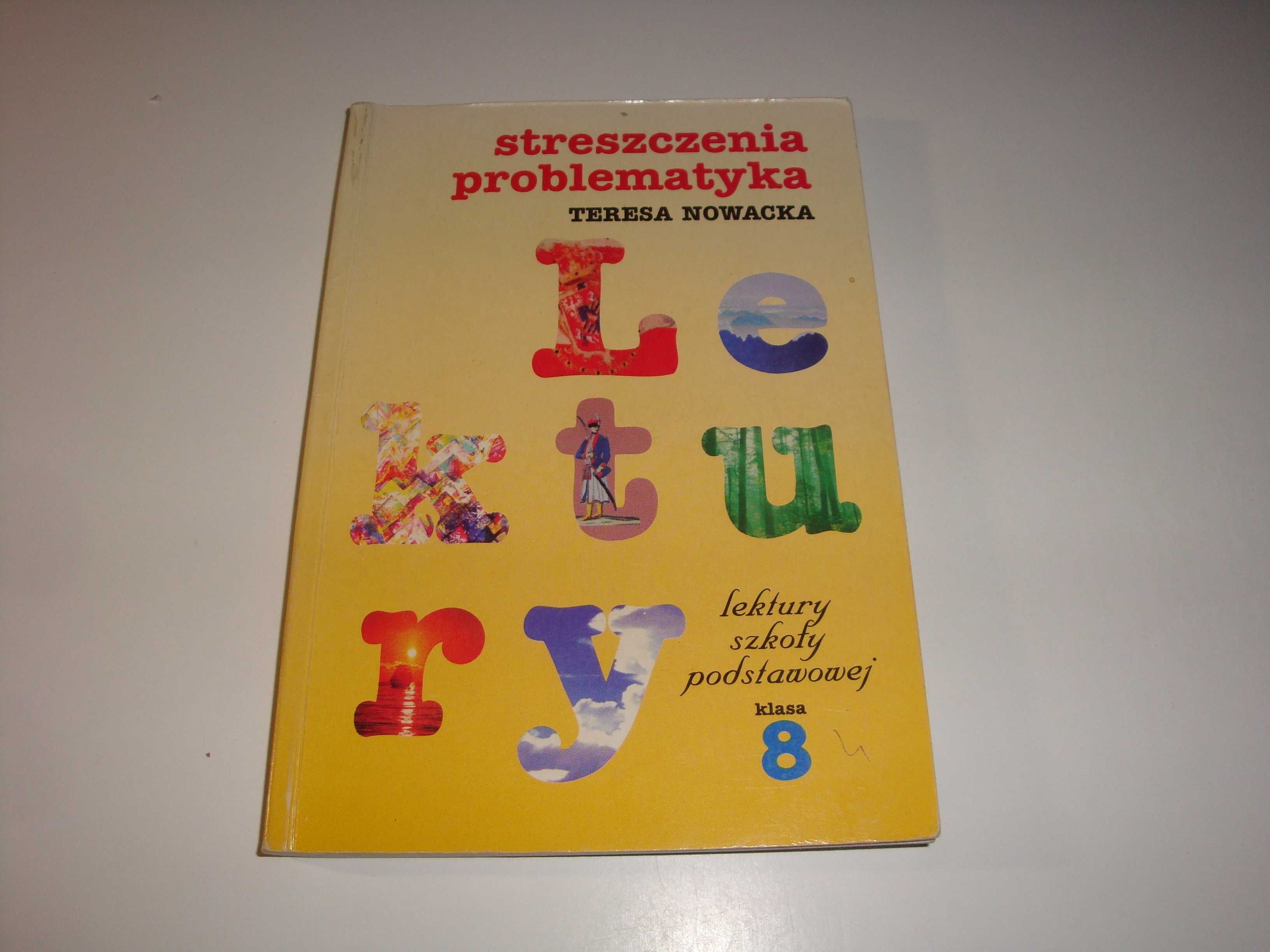 Streszczenia problematyka. Lektury szkoły podstawowej klasa 8