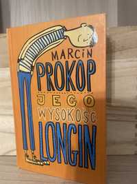 Marcin Prokop Jego Wysokość Longin