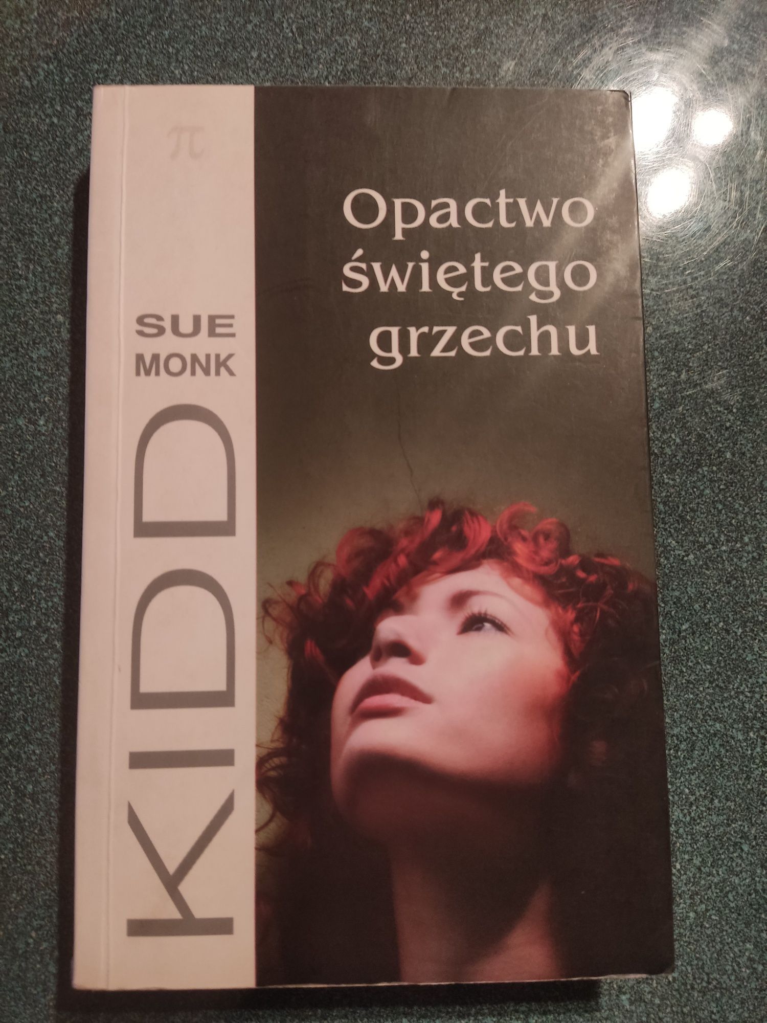 Opactwo świętego grzechu Sue Monk Kidd