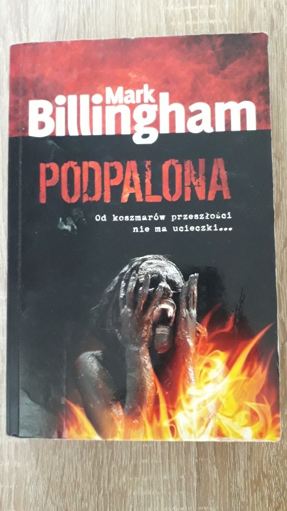 M. Billingham, Podpalona
