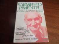 "Sarmento Pimentel ou Uma Geração Traída" - 1ª Edição de 1976