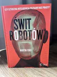 Książka „Świt robotów” Martin Ford