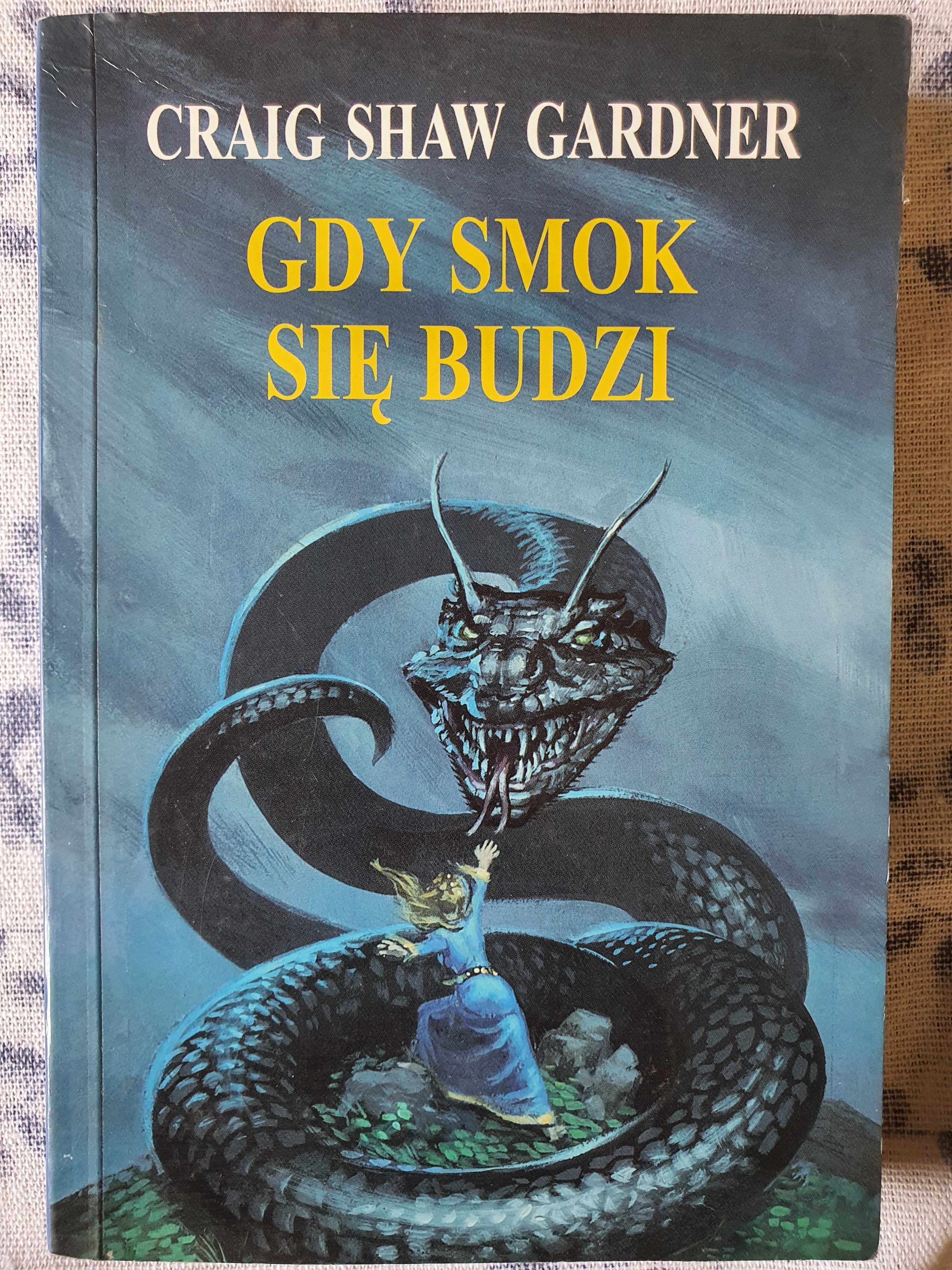 Gdy smok się budzi Craig Shaw Gardner