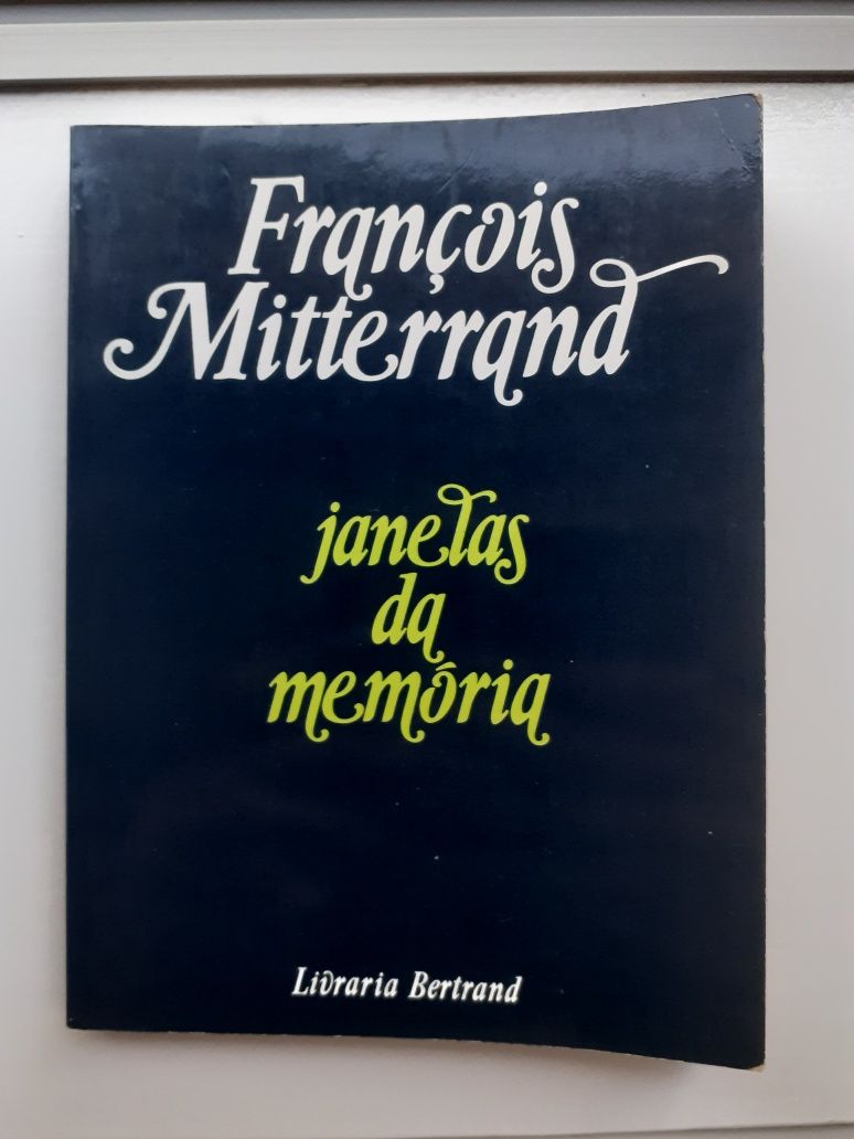 Francois Mitterrand, janelas da memória