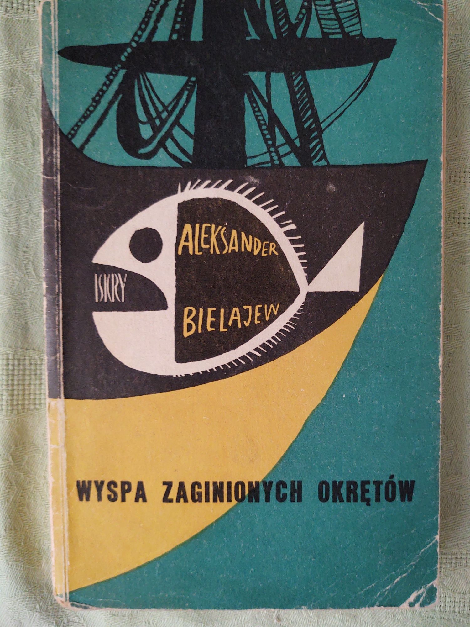 Wyspa zaginionych okrętów - Aleksander Bielajew