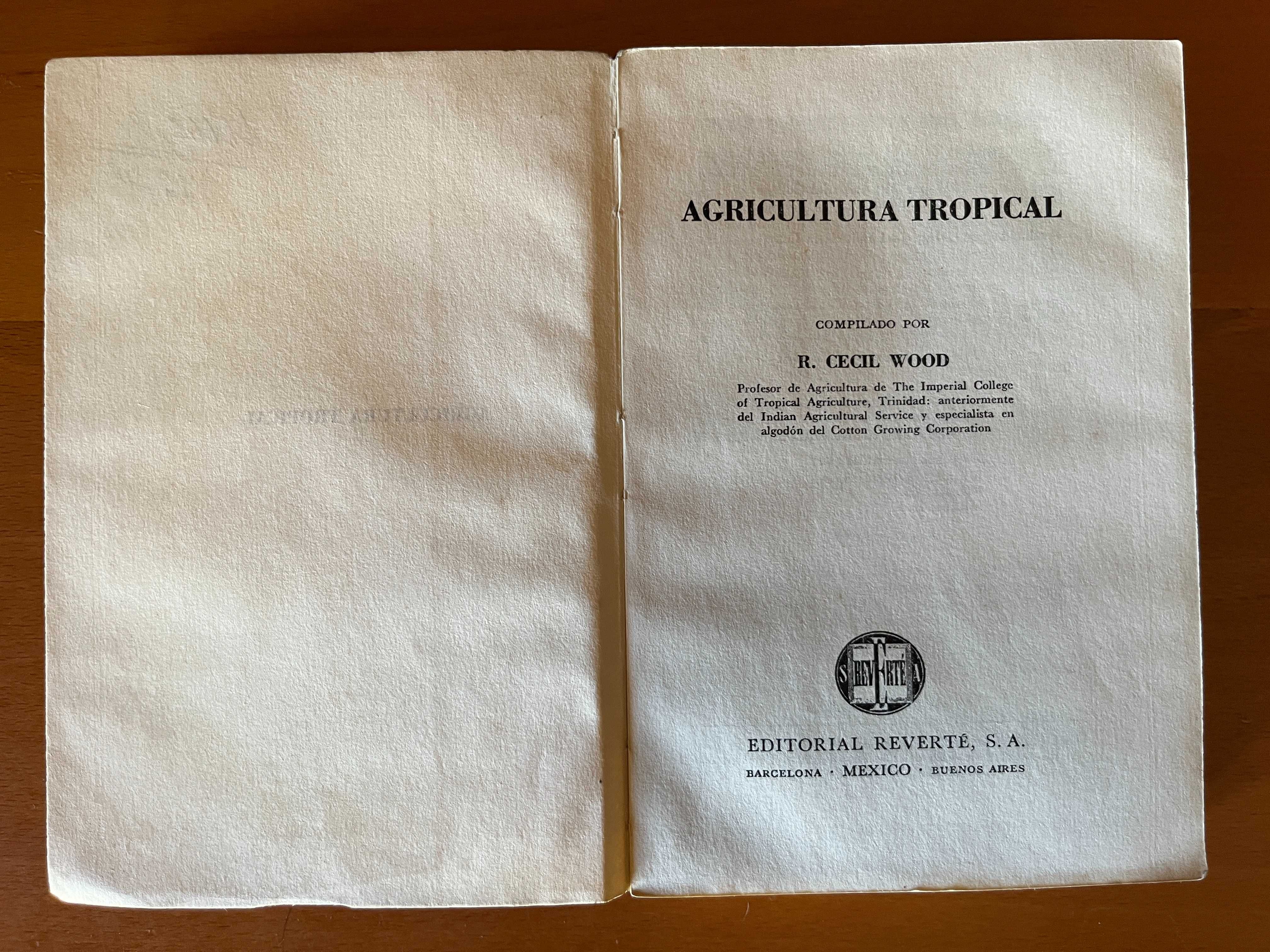 Agricultura Tropical – R. Cecil Wood