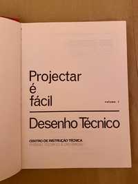 1980 Desenho Técnico - Projectar é Facil volume 1