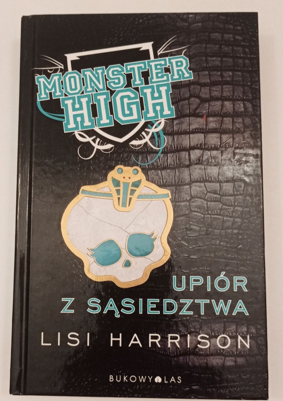 Monster High, upiór z sąsiedztwa Lisa Harrison, idealnia na ferie