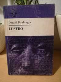 Daniel Boulanger "Lustro"