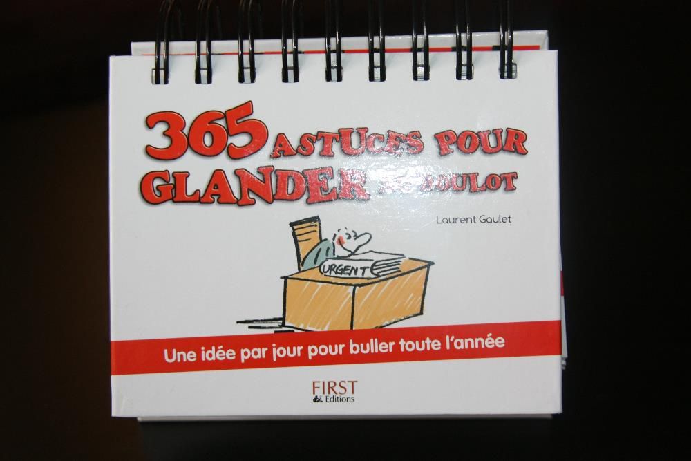365 astuces pour glander au boulot Laurent GAULET