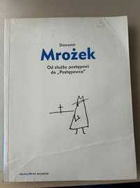 Od służby postępowi do 'Postępowca' - Sławomir Mrożek