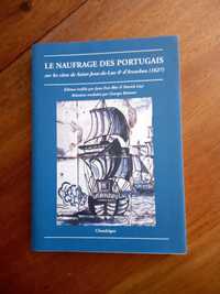 Le naufrage des Portugais : sur les côtes de Saint-Jean-de-Luz et ...