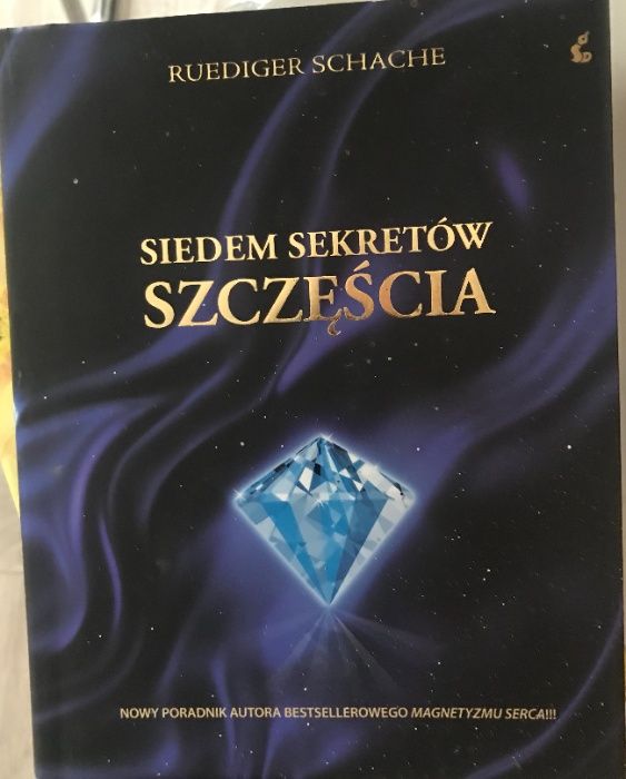 Ruediger Schache - Siedem sekretów szczęścia