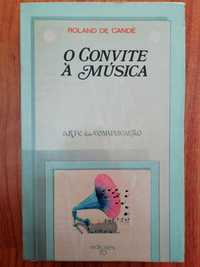 O Convite à Música - Roland De Candé