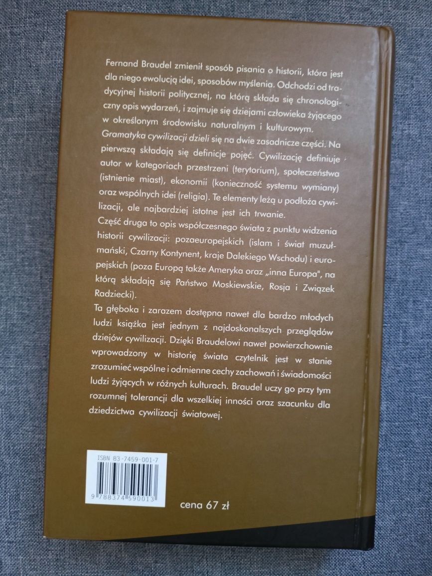 Gramatyka cywilizacji. Fernand Braudel. Horyzonty cywilizacji