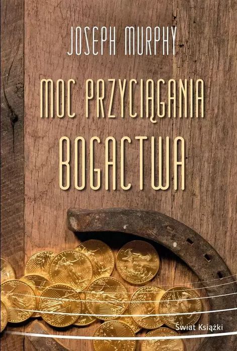 Moc przyciągania bogactwa. Świat Książki