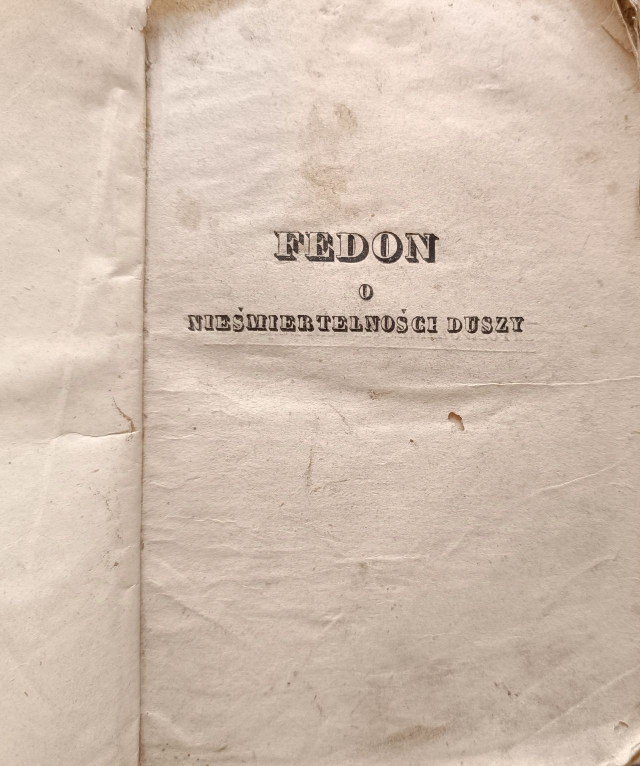 FEDON czyli o nieśmiertelności duszy w trzech rozmowach (1842 rok)