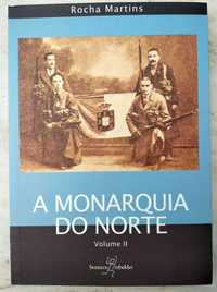 «A Monarquia do Norte - II» de Rocha Martins