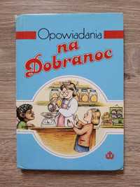 Opowiadania na Dobranoc cz. 1