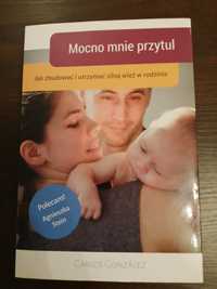 Mocno mnie przytul