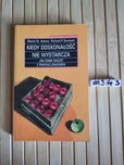 Kiedy doskonałość nie wystarcza. Jak sobie radzić z perfekcjonizmem