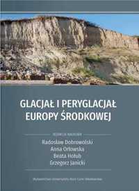 Glacjał i peryglacjał Europy Środkowej - praca zbiorowa