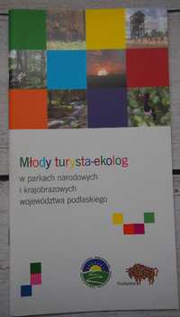 PODLASKIE Młody turysta-ekolog w parkach narodowych i krajobraowych