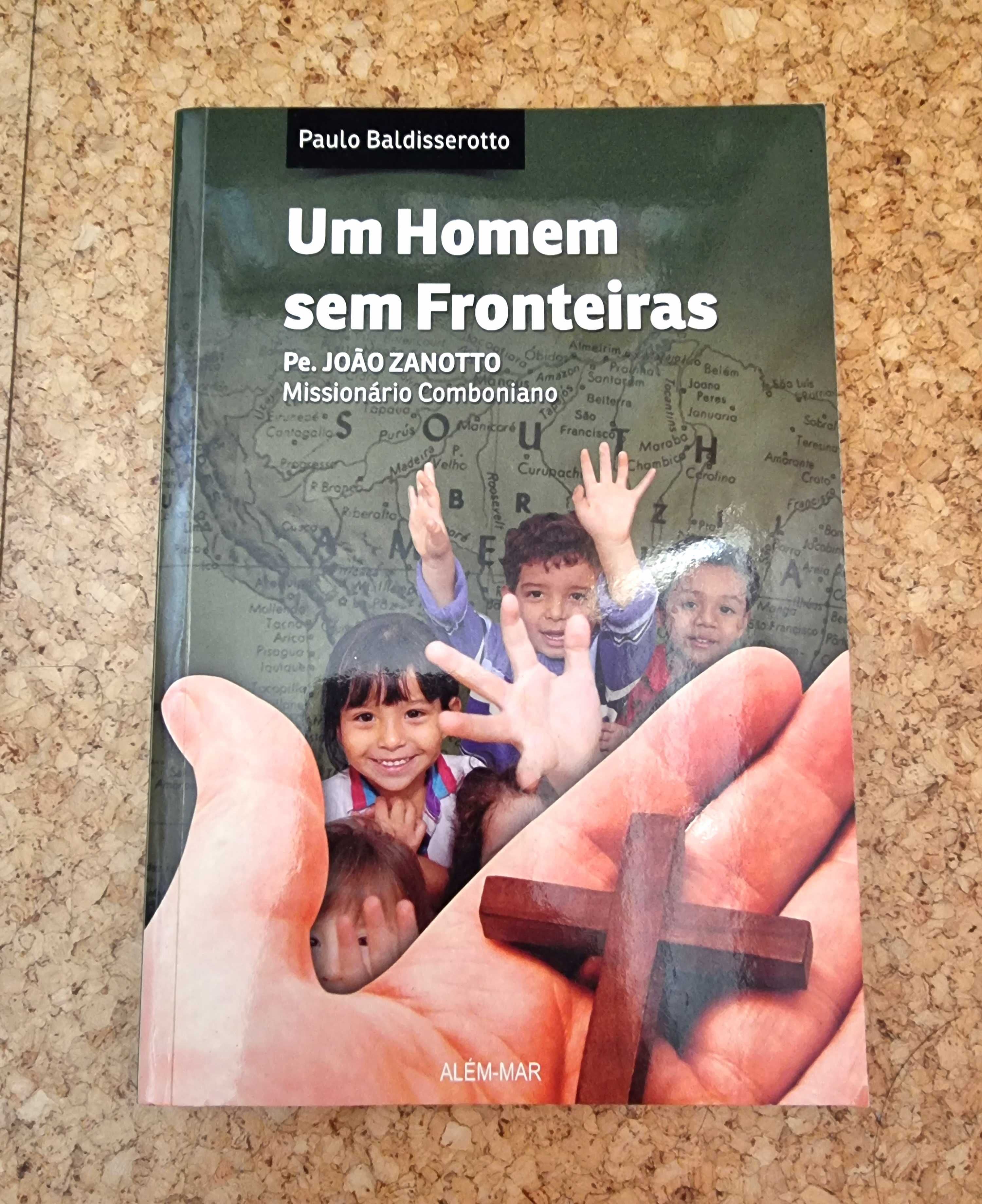 Livro "Um Homem sem Fronteiras" de Paulo Baldisserotto