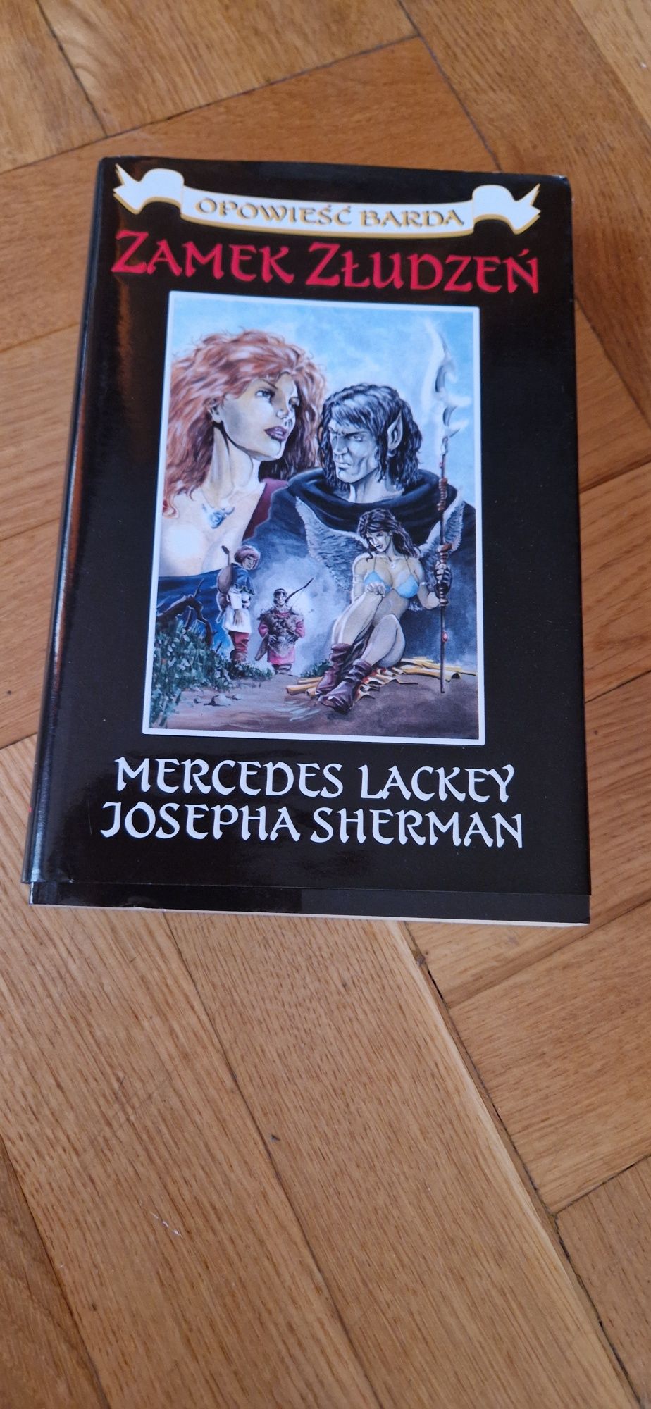 Mercedes Lackey, Josepha Sherman Zamek Złudzeń