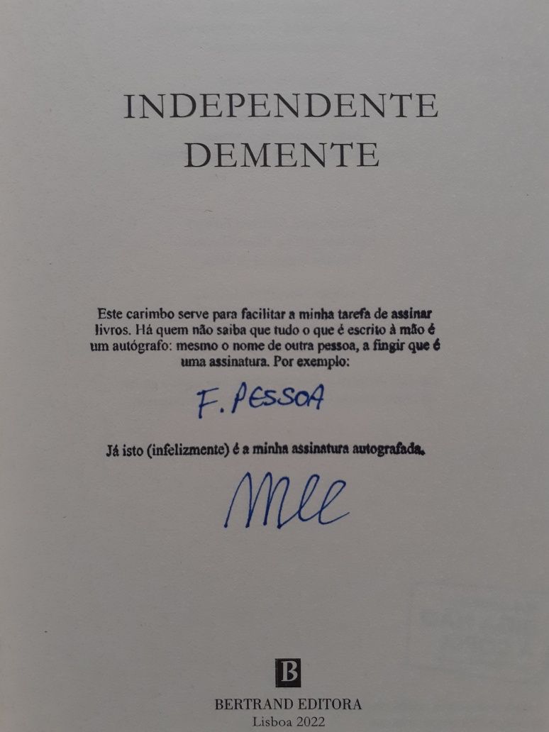 Miguel Esteves Cardoso - Independente Demente (autografado)