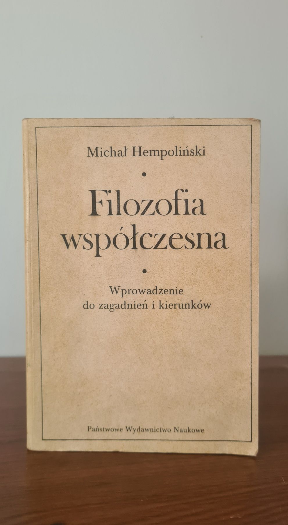 Filozofia współczesna - Michał Hempoliński
