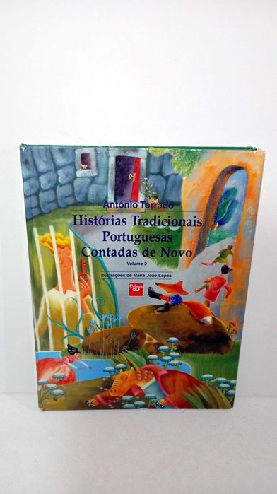 Histórias Tradicionais Portuguesas Contadas de Novo