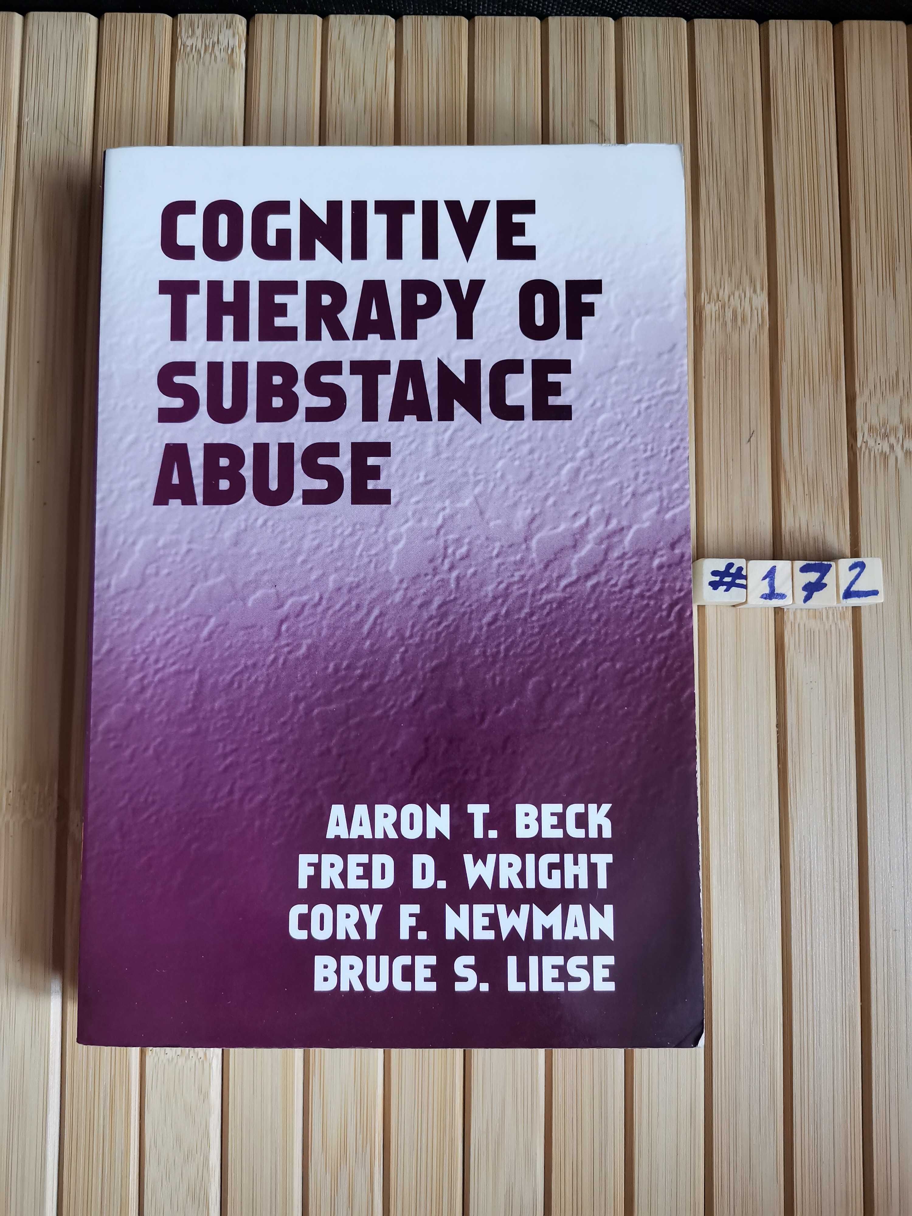 Beck Cognitive therapy of substance abuse Real foty