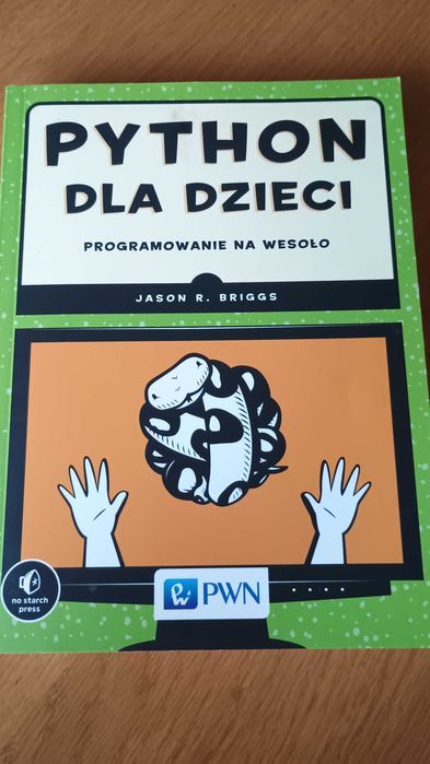 Python dla dzieci. Programowanie na wesoło, wyd. PWN