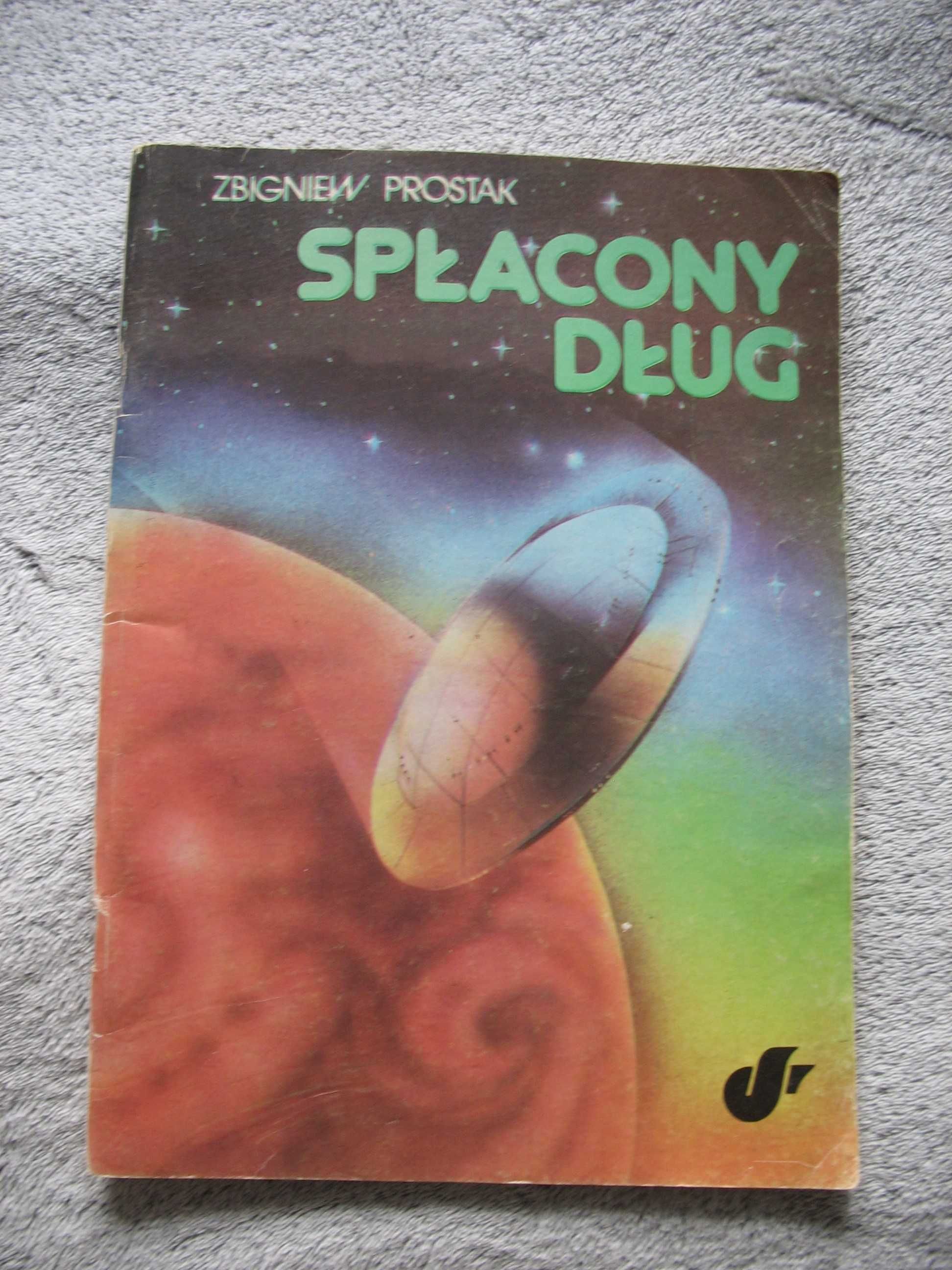 Spłacony dług Zbigniew Prostak