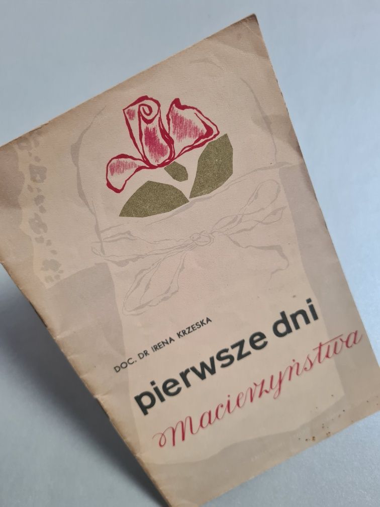 Pierwsze dni macierzyństwa - Doc. dr Irena Krzeska