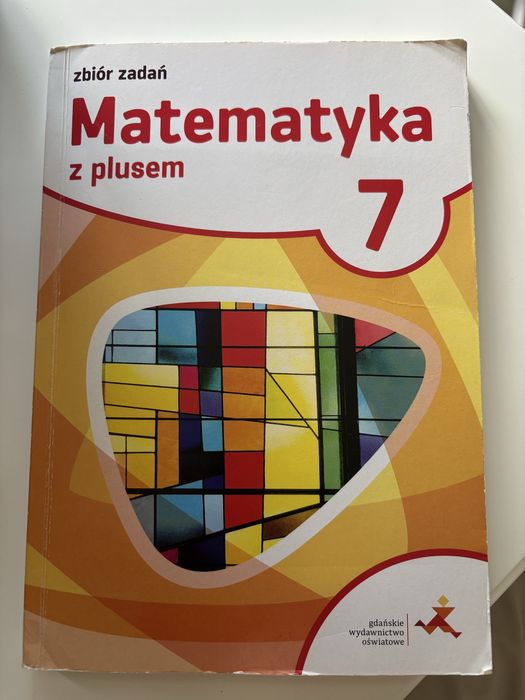 Matematyka z plusem 7 Zbiór Zadań