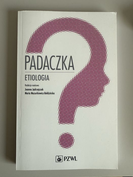 Padaczka Etiologia PZWL J. Jędrzejczak, M. Mazurkiewicz-Bełdzińska