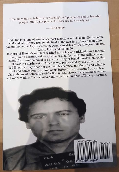 Ted Bundy A Life From Beginning To End