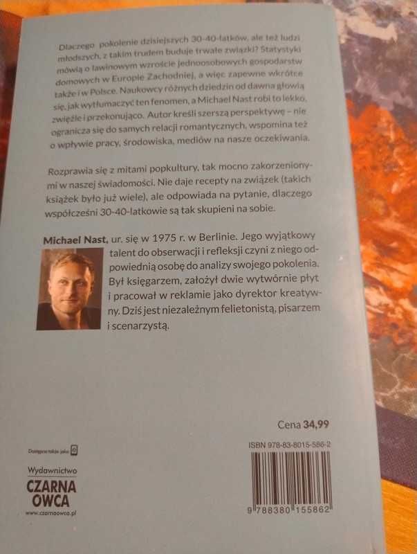 Pokolenie Ja. Niezdolni do relacji - Michael Nast.