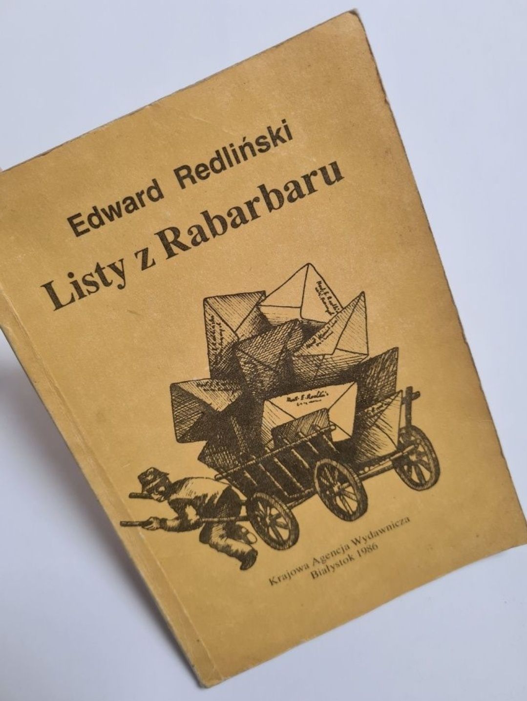 Listy z Rabarbaru - Edward Redliński