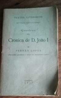 Livro Ant. "Quadros da Crónica de D. João I, Fernão Lopes, Lisboa 1937
