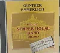 Gunther Emmerlich - Semper House Band