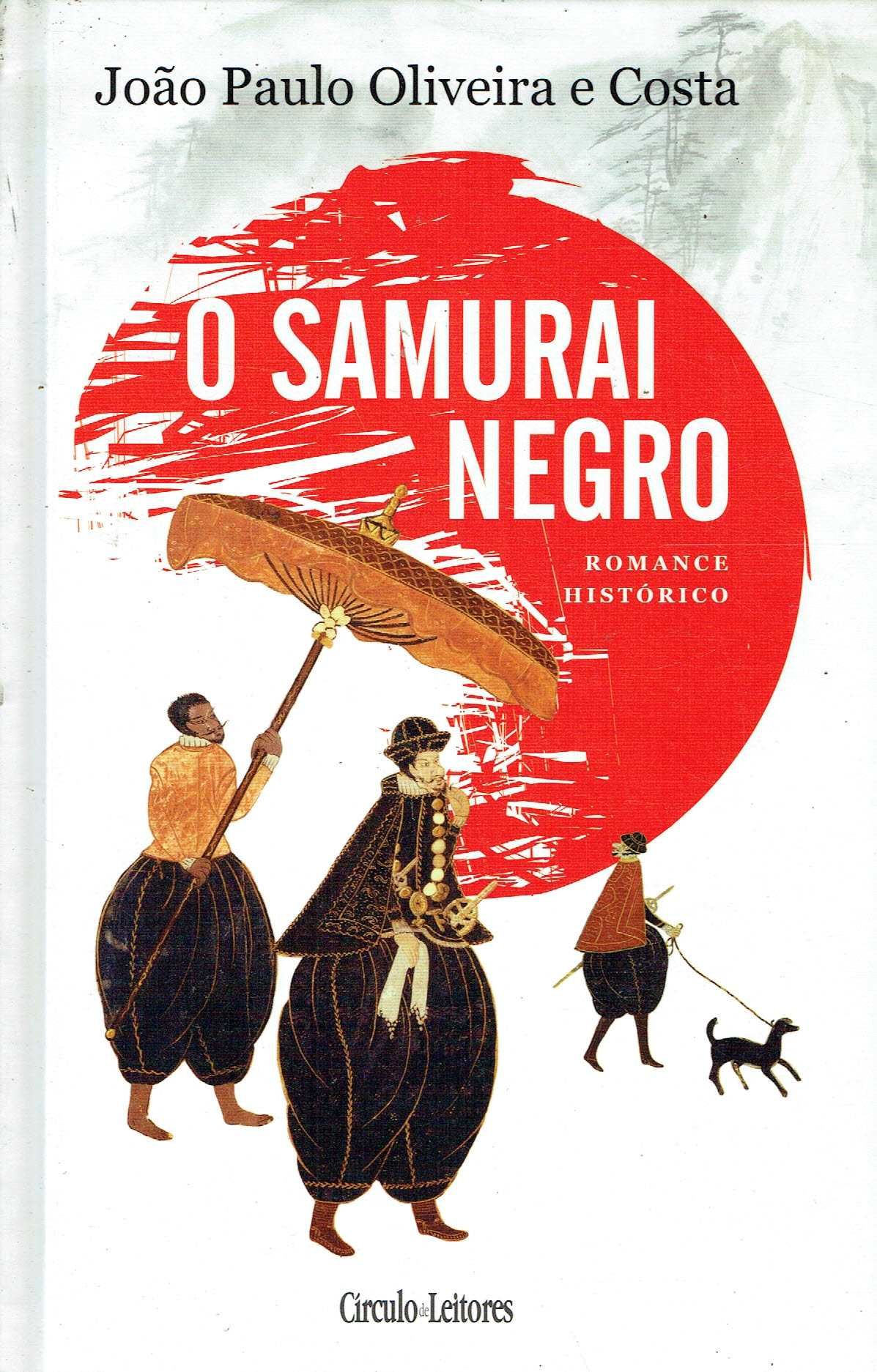 14882

O Samurai Negro
de João Paulo Oliveira e Costa