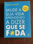Livro Mude a sua vida aprendendo a dizer que se f*
