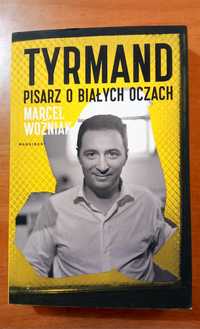 Tyrmand Pisarz o białych oczach Marcel Woźniak