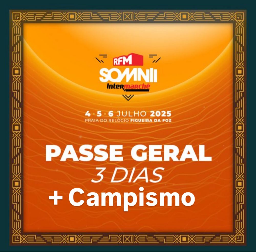 2 Passes Gerais com Campismo RFM Somni
