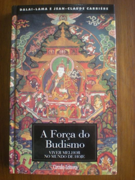 Dalai Lama-Sabedoria de D.Lama; A Força do Budismo - DLama e JClaude C